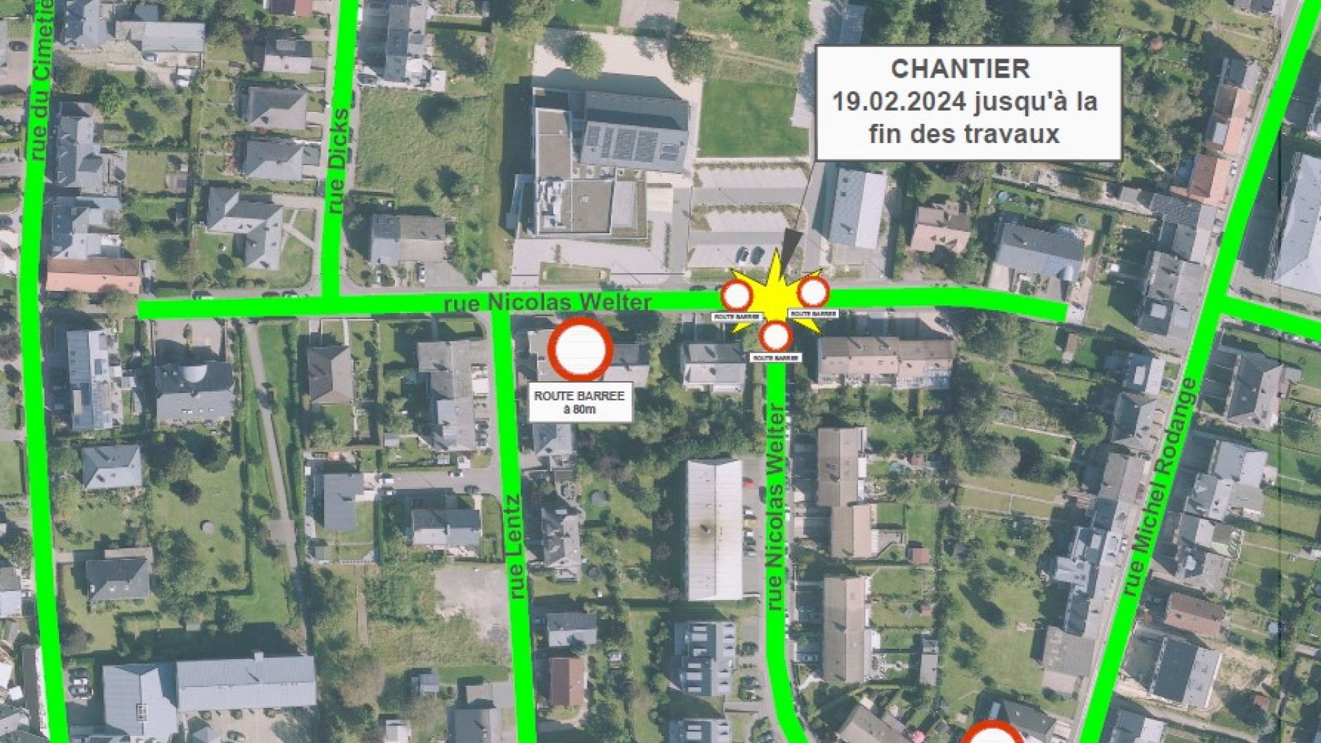 Route barrée - rue Nicolas Welter 