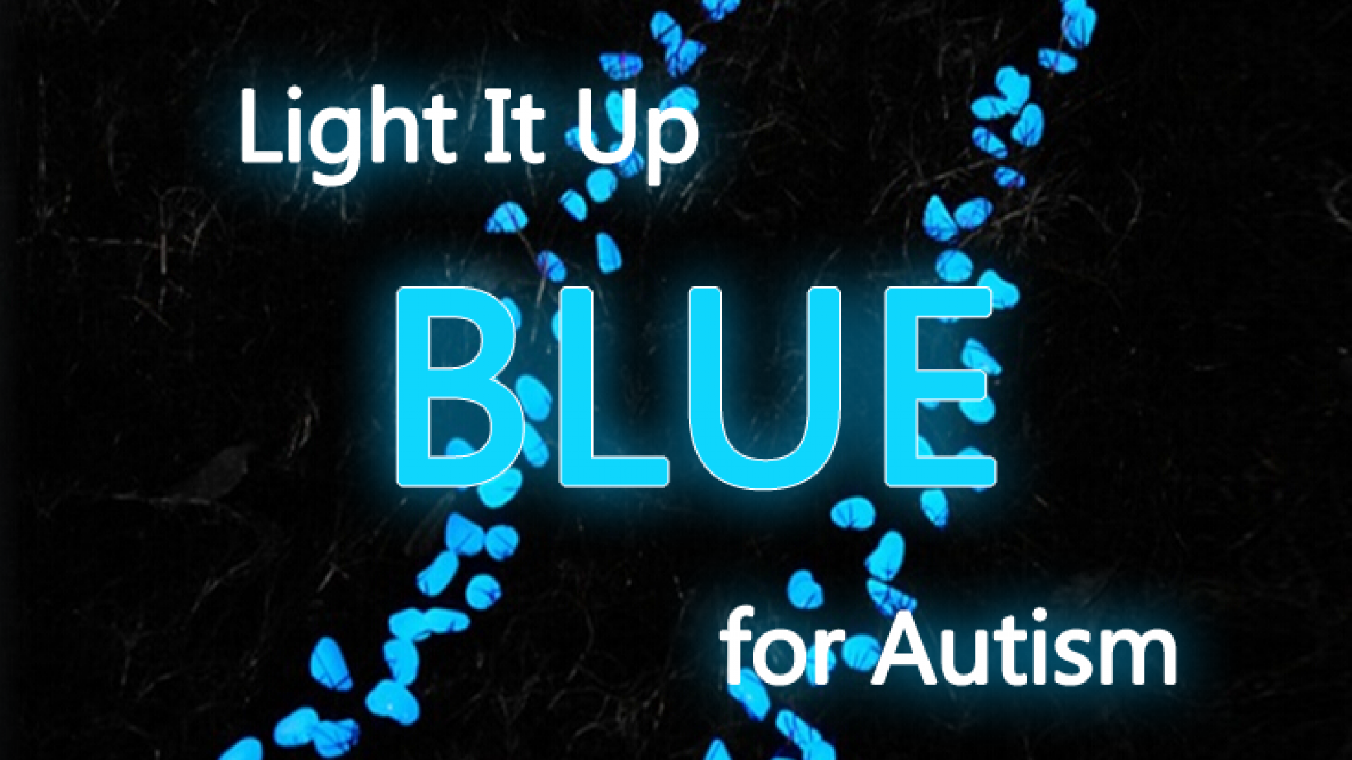 Light Up Blue for Autism 1